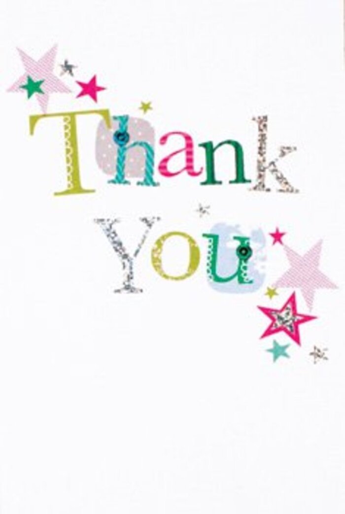 With an air of understated festivity, this thank you card offers a scene as uplifting as a stroll through the leafy stretches of Woodside on a summer afternoon. The elegantly arranged letters-some whimsical with playful spots and curved edges, others refined and almost lyrical-spill across a flawless white background. Each is cloaked in vibrant shades: turquoise, lime, fuchsia, and silver, with certain letters enhanced by a classy glimmer or trimmed with delicate lines, recalling the care shown in every bespoke arrangement from local Woodside florists. Near the greeting, lively stars assemble in small constellations-a medley of pink stripes, sparkling turquoise, and lustrous silver-adding a joyful note as if blessing the sentiment with extra brightness. There's a glowing sophistication to the card; its contemporary composition never overwhelms, and spaces between elements create a sense of openness akin to Woodside's tranquil parks. Designed to match any thoughtful bouquet, the card conveys gratitude in a universally appealing way-warm, uplifting, and memorable, it would nestle beautifully among flowers for any neighbour, friend, or loved one in the area.